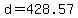 +d+=+428.57+