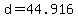 +d+=+44.916+