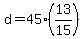 +d+=+45%2A%2813%2F15%29+