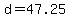 +d+=+47.25+