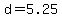+d+=+5.25+