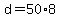 +d+=+50%2A8+