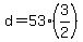 +d+=+53%2A%283%2F2%29+
