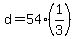 +d+=+54%2A%281%2F3%29+