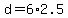 +d+=+6%2A2.5+