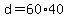 +d+=+60%2A40+