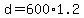 +d+=+600%2A1.2+