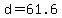 +d+=+61.6+