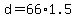+d+=+66%2A1.5+
