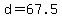 +d+=+67.5+