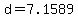 +d+=+7.1589+