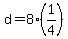 +d+=+8%2A%281%2F4%29+