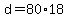 +d+=+80%2A18+