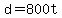 +d+=+800t+