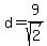 +d+=+9%2Fsqrt%282%29+