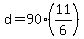 +d+=+90%2A%2811%2F6%29+