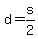 +d+=+s%2F2+