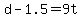 +d+-+1.5+=+9t+