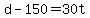 +d+-+150+=+30t+