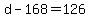 +d+-+168+=+126+