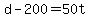 +d+-+200+=+50t+
