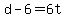 +d+-+6+=+6t+