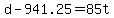 +d+-+941.25+=+85t+