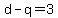 +d+-+q+=+3+