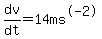 +dv%2Fdt++=+14ms%5E-2+