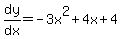 +dy%2Fdx+=+-3x%5E2+%2B+4x+%2B+4+