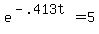 +e%5E%28-.413t%29+=+5+