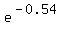 +e%5E%28-0.54%29+