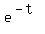 +e%5E%28-t%29+