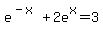 +e%5E%28-x%29+%2B+2e%5Ex+=3