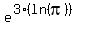 +e%5E%283%2A%28ln%28pi%29+%29%29+