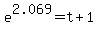 +e%5E2.069+=+t+%2B+1+
