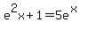 +e%5E2x+%2B+1+=++5e%5E%28x%29+