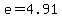 +e+=+4.91+
