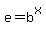 +e+=+b%5Ex+