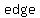 +edge