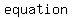 +equation