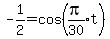 +expr%28-1%2F2%29=cos%28expr%28pi%2F30%29t%29