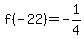 +f%28-+22+%29++=+-1%2F4
