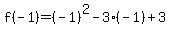 +f%28-1%29=%28-1%29%5E2-3%28-1%29%2B3