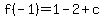 +f%28-1%29+=+1+-+2+%2B+c+