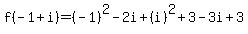 +f%28-1%2Bi%29=%28-1%29%5E2-2i%2B%28i%29%5E2%2B3-3i%2B3