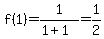+f%281%29+=+1%2F%281%2B1%29+=+1%2F2