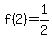 +f%282%29+=+1%2F2+