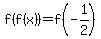 +f%28f%28x%29%29=f%28-+1%2F2%29