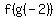 +f%28g%28-2%29%29